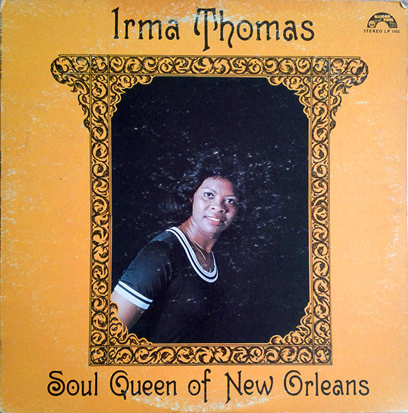 Irma Thomas - Soul Queen Of New Orleans