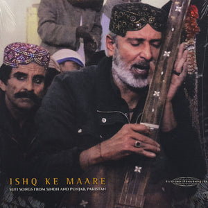 V/A - Ishq Ke Maare: Sufi Songs From Sindh & Punjab, Pakistan