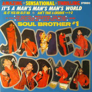 James Brown - It's A Man's Man's Man's World: Soul Brother #1