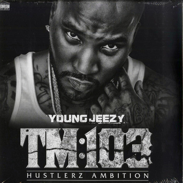 Young Jeezy ‎- TM:103 (Hustlerz Ambition)