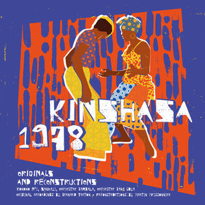 Various Artists - Kinshasha 1978 featuring Konono no 1