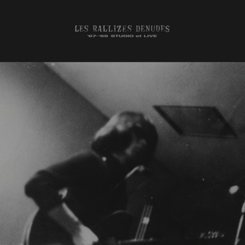 Les Rallizes Denudes - '67-'69 Studio Et Live LP [Light In The Attic]