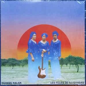 Les Filles De Illighadad - Eghass Malan