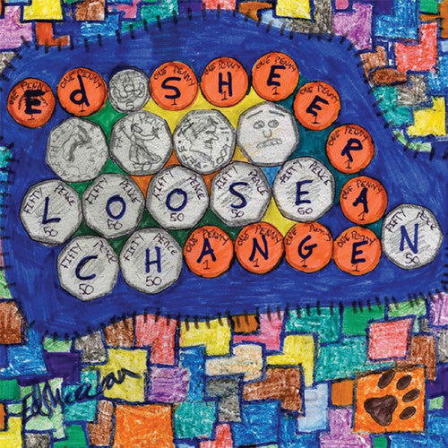 Ed Sheeran- Loose Change
