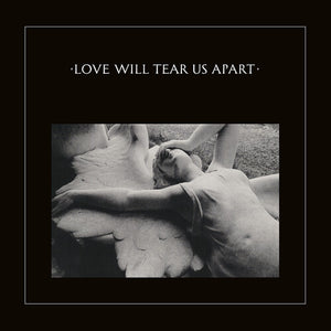 Joy Division - Love Will Tear Us Apart - 180 Gram Reissue