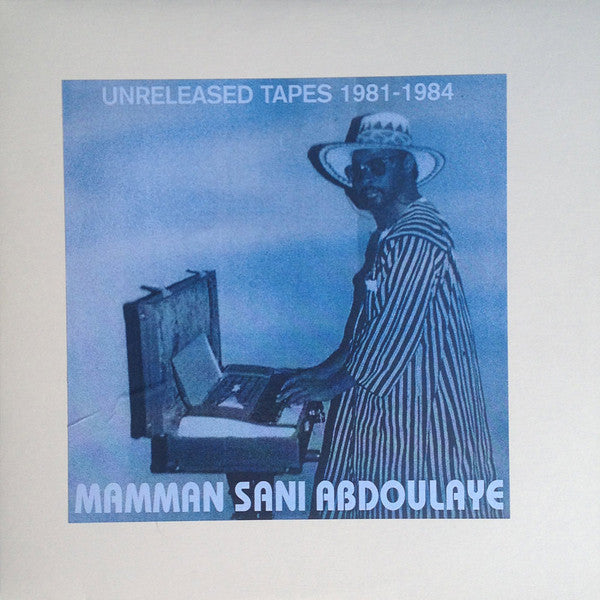 Mamman Sani - Unreleased Tapes 1981-1984