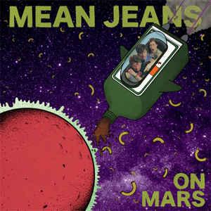Mean Jeans - On Mars