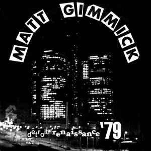 Matt Gimmick - Detroit Renaissance