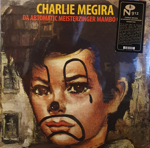 Charlie Megira - Da Abtomatic Miesterzinger Mambo Chic