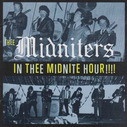 Thee Midniters - In Thee Midnight Hour