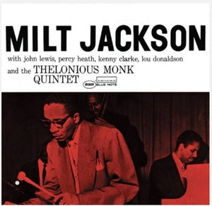 Milt Jackson - Milt Jackson And The Thelonious Monk Quintet
