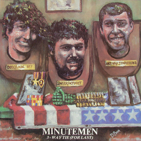 Minutemen - 3 Way Tie (For Last)