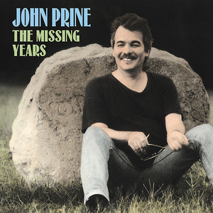 John Prine - The Missing Years