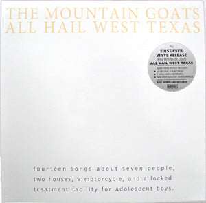 Mountain Goats - All Hail West Texas