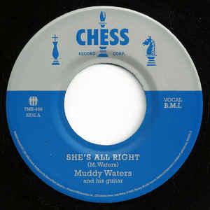 Muddy Waters 7" - She's All Right / Sad, Sad Day