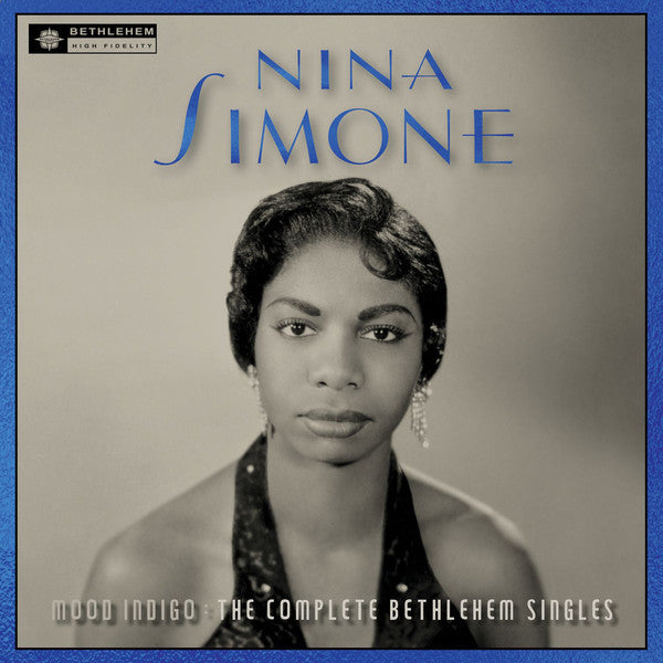 Nina Simone - Mood Indigo: The Complete Bethlehem Singles – Goner