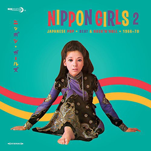 V/A - Nippon Girls 2: Japanese Pop, Beat & Rock 'n' Roll 1966-70
