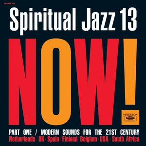 V/A - Spiritual Jazz 13 NOW! Part 1