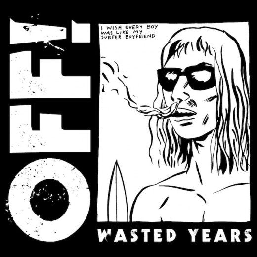 OFF! - Wasted Years