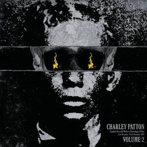 Charley Patton - Volume 2: Complete Recorded Works