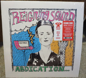 Reigning Sound - Abdication ... For Your Love