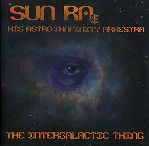 Sun Ra - Cosa intergaláctica