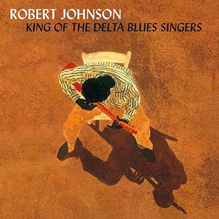 Robert Johnson - King Of The Delta Blues Singers: Vol. 1 + 2