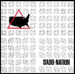 Sado-Nation - s/t 7"