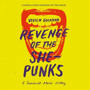 V/A - Revenge of the She-Punks: Compilation Inspired by the Book by Vivien Goldman