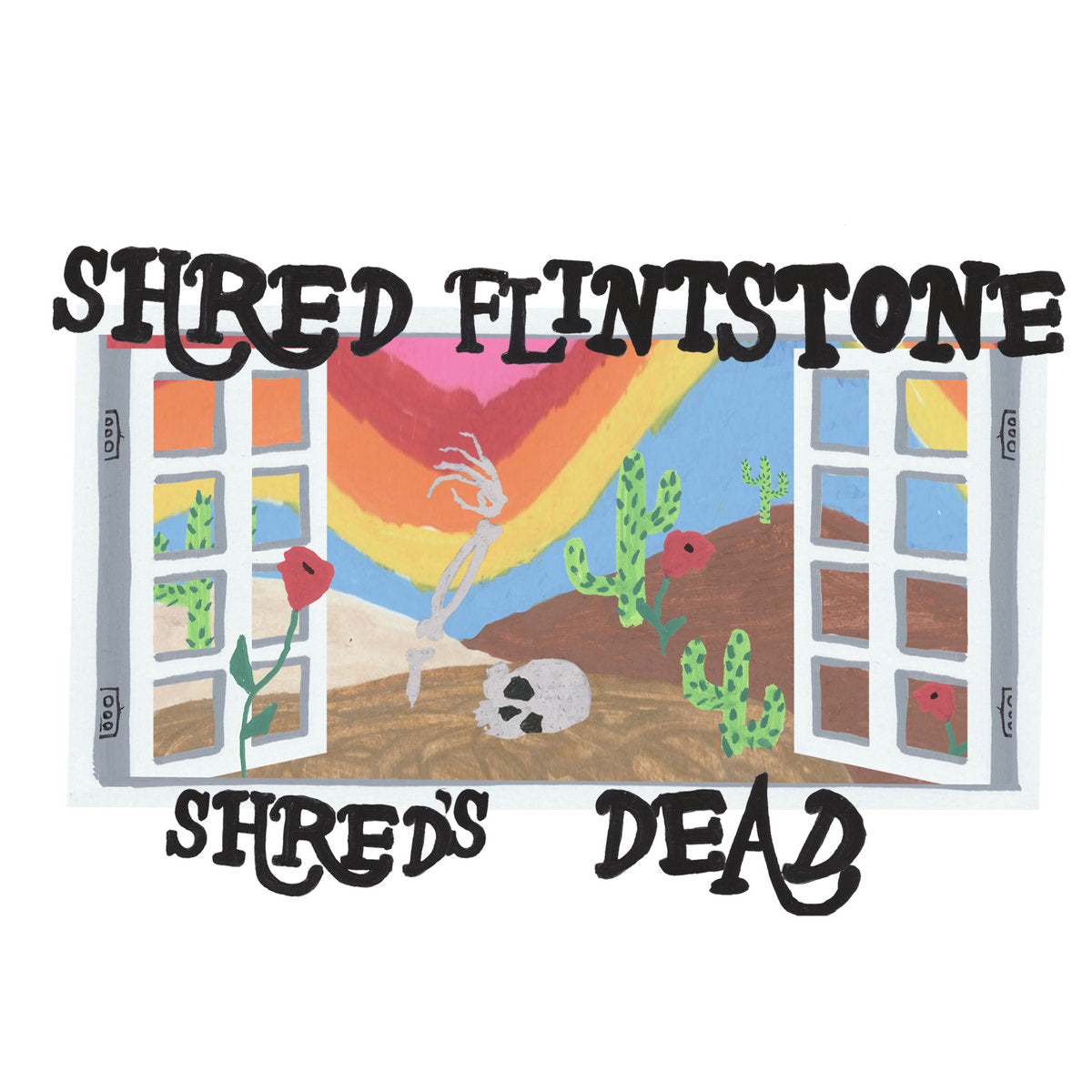 Shred Flintstone - Shred's Dead