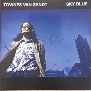 Townes Van Zandt - Sky Blue