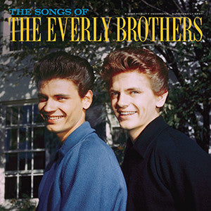 Everly Brothers - The Songs Of the Everly Brothers