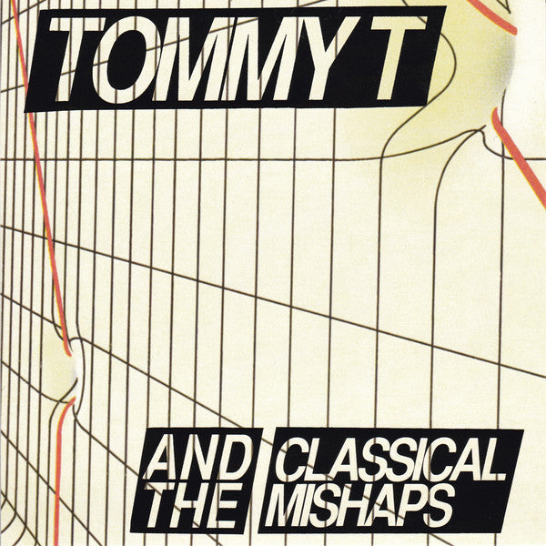 Tommy T and the Classical Mishaps - I Hate Tommy T