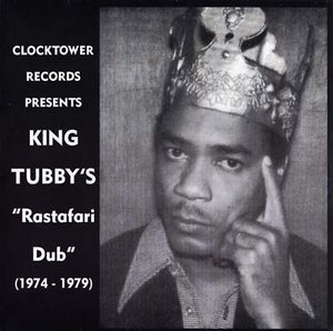 King Tubby - King Tubby's Rastafari Dub (1974 - 1979)