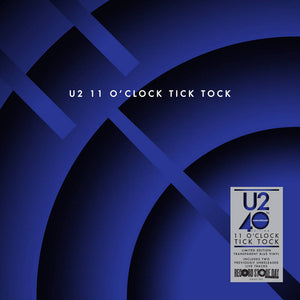 U2 - 11 O’Clock Tick Tock