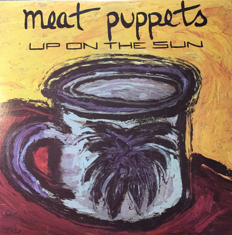 Meat Puppets - Up On Sun