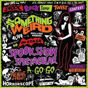 V/A - Something Weird: Spook Show Spectacular A-Go-Go LP + DVD+ zine!