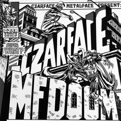 Czarface & MF Doom - Super What?
