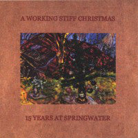 V/A - Working Stiff Christmas: 15 Years At Springwater