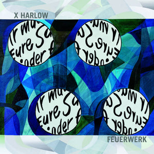 X Harlow - Feurwerk