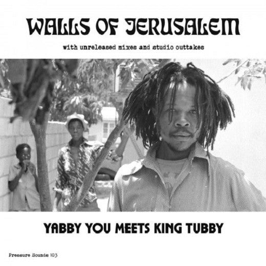 Yabby You &amp; King Tubby - Muros de Jerusalén