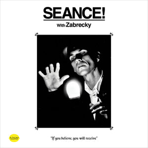 Zabrecky - Seance!