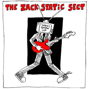 Zack Static Sect - When I Grow Up LP